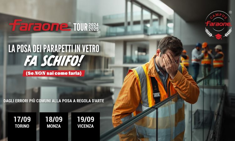 Prossimo seminario formativo del Faraone Tour dedicato alla posa dei parapetti in vetro